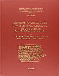 Cusas 34: Assyrian Archival Texts in the Sch?en Collection and Other Documents from North Mesopotamia and Syria (Hardcover)