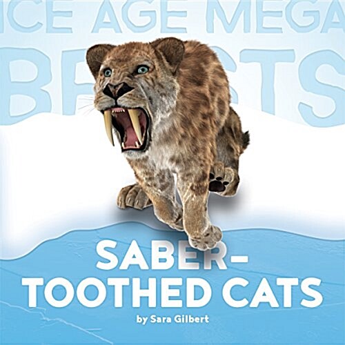 Saber-toothed Cats (Paperback)