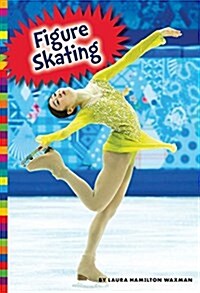 Winter Olympic Sports: Figure Skating (Paperback)