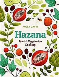 Hazana : Jewish Vegetarian Cooking (Hardcover)