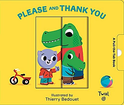 [중고] Pull and Play Books: Please and Thank You: A Pull-The-Tab Book (Board Books)