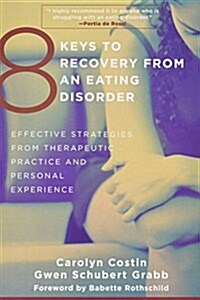 8 Keys to Recovery from an Eating Disorder Two-Book Set (Paperback)