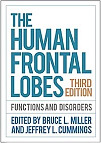 The Human Frontal Lobes: Functions and Disorders (Hardcover, 3)