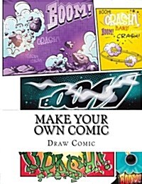 Make Your Own Comic (Paperback, NTB)