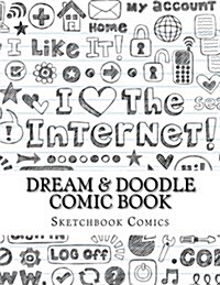 Dream & Doodle Comic Book (Paperback, NTB)