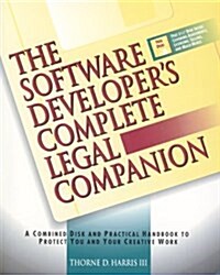 The Software Developers Complete Legal Companion (Paperback, Pap/Dis)