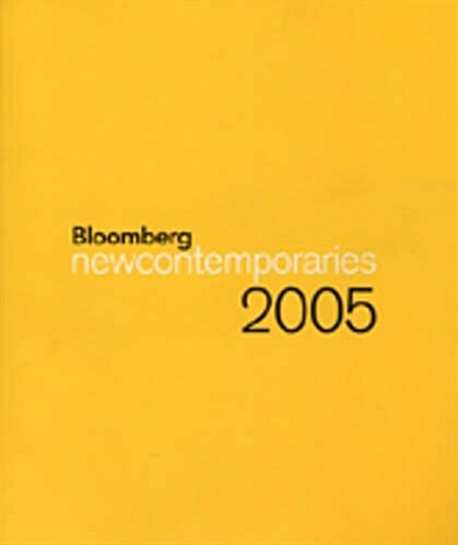 Bloomberg New Contemporaries 2005 (Paperback)