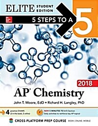 5 Steps to a 5: AP Chemistry 2018 Elite Student Edition (Paperback, 10)