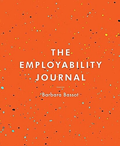 The Employability Journal (Paperback, 1st ed. 2017)