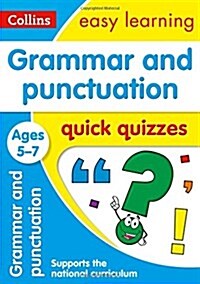 Grammar & Punctuation Quick Quizzes Ages 5-7 : Ideal for Home Learning (Paperback)