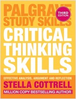 Critical Thinking Skills : Effective Analysis, Argument and Reflection (Paperback, 3 ed)