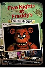 The Freddy Files (Five Nights at Freddy\'s)