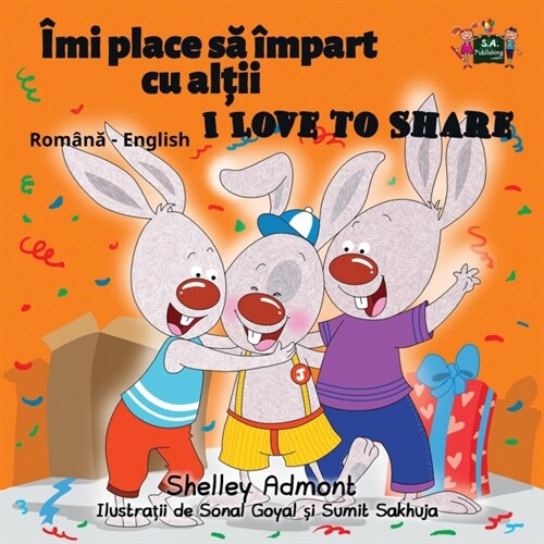 I Love to Share: Romanian English Bilingual Edition (Paperback)