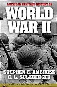 American Heritage History of World War II (Paperback)