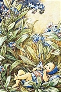 Journal: The Forget-Me-Not Fairy by Cicely Mary Barker (Paperback)