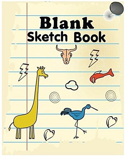 Blank Sketch Book by T.Michelle: Sketchpad /Drawing Pad, Blank Sketchbooks (Paperback)