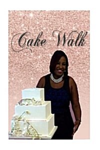 Cake Walk (Paperback)