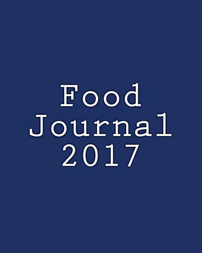 Food Journal 2017 (Paperback)