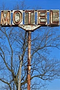 No Thank You Motel: Blank 150 Page Lined Journal for Your Thoughts, Ideas, and Inspiration (Paperback)