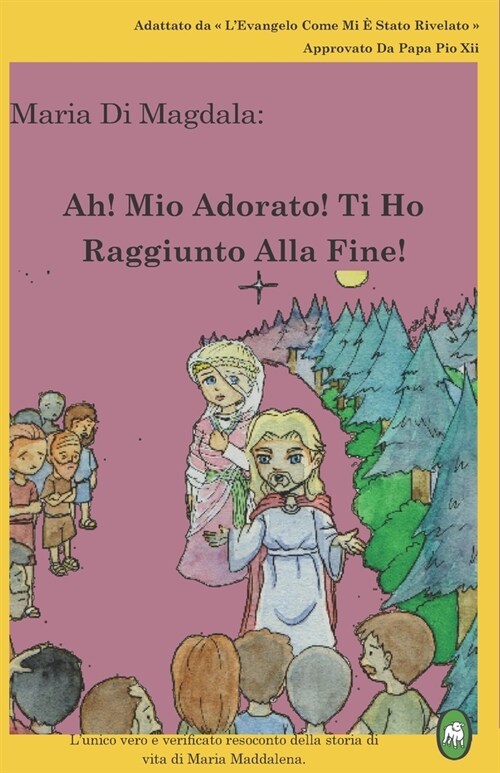 Ah! Mio Adorato! Ti Ho Raggiunto Alla Fine! (Paperback)