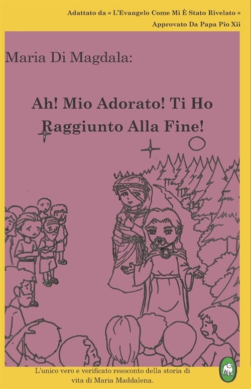 Ah! Mio Adorato! Ti Ho Raggiunto Alla Fine! (Paperback)