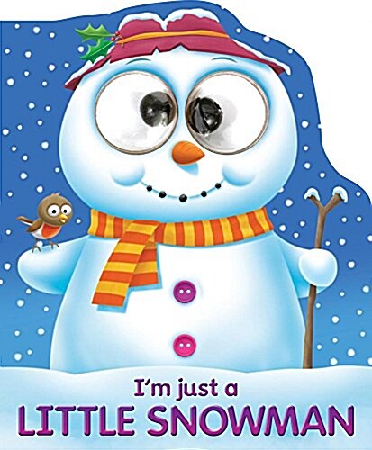Im Just a Little Snowman (Board Books)