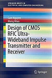 Design of CMOS Rfic Ultra-Wideband Impulse Transmitters and Receivers (Paperback, 2017)