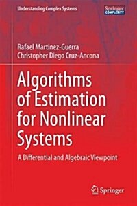 Algorithms of Estimation for Nonlinear Systems: A Differential and Algebraic Viewpoint (Hardcover, 2017)