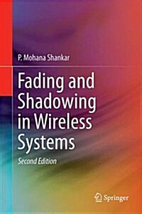 Fading and Shadowing in Wireless Systems (Hardcover, 2, 2017)