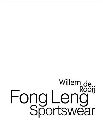 Willem de Rooij: Fong Leng Sportswear (Paperback)